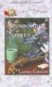 Gunpowder Green by Laura Childs